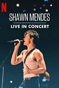Shawn Mendes Live in Concert (2020) - ดูหนังออนไลน