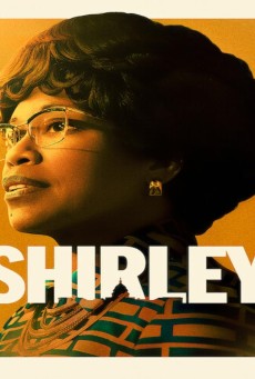 Shirley (2024) เชอร์ลีย์ หญิงแกร่งสภาเหล็ก - ดูหนังออนไลน