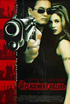 The Replacement Killers (1998) นักฆ่ากระสุนโลกันต์ - ดูหนังออนไลน