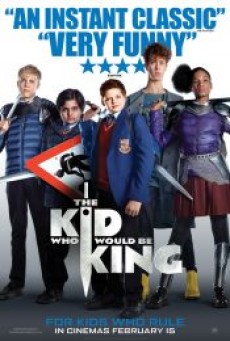 The Kid Who Would Be King   (2019)   หนุ่มน้อยสู่จอมราชันย์ - ดูหนังออนไลน