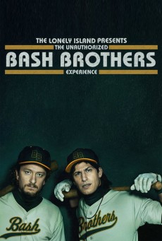 THE UNAUTHORIZED BASH BROTHERS EXPERIENCE (2019) เดอะ โลนลี่ ไอส์แลนด์ ภูมิใจเสนอ: ส่องแบช บราเธอร์ส - ดูหนังออนไลน