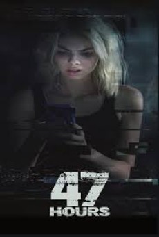 47 Hours (2019) - ดูหนังออนไลน