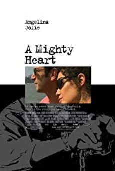 A Mighty Heart (2007) อะ ไมตี้ ฮาร์ท แด่เธอ…ผู้เป็นรักนิรันดร์ - ดูหนังออนไลน