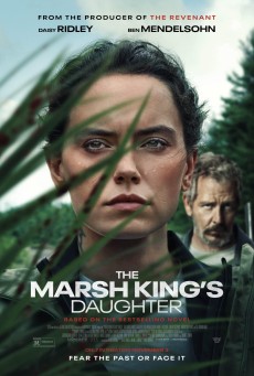 THE MARSH KING’S DAUGHTER (2023) ล่าแค้นสันดานดิบ ซับไทย - ดูหนังออนไลน