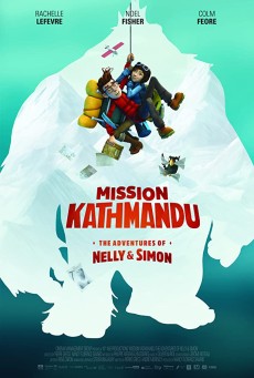 MISSION KATHMANDU THE ADVENTURES OF NELLY & SIMON (2017) การผจญภัยของ เนลลี่และไซมอน - ดูหนังออนไลน
