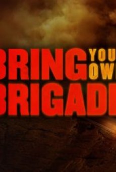 BRING YOUR OWN BRIGADE (2021) - ดูหนังออนไลน