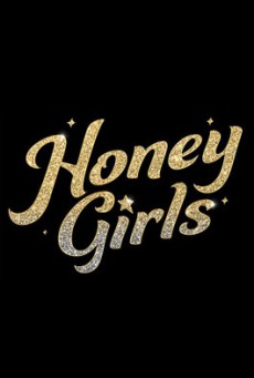Honey Girls (2021) - ดูหนังออนไลน