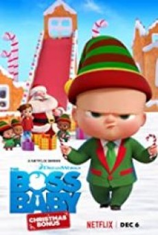 THE BOSS BABY CHRISTMAS BONUS (2022) บอสเบบี้ คริสต์มาสโบนัส - ดูหนังออนไลน