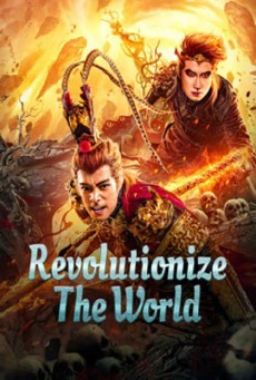 Revolutionize The World (2024) พลิกโลกกลับสวรรค์ - ดูหนังออนไลน