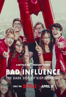 Bad Influence (2025) วัยรักอันตราย - ดูหนังออนไลน์