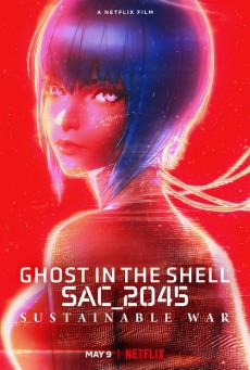 GHOST IN THE SHELL SAC_2045 (2021) สงครามเพื่อความยั่งยืน - ดูหนังออนไลน์