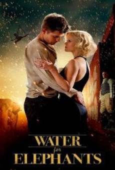 WATER FOR ELEPHANTS (2011) มายารัก ละครสัตว์ - ดูหนังออนไลน