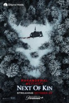 PARANORMAL ACTIVITY NEXT OF KIN (2021) - ดูหนังออนไลน