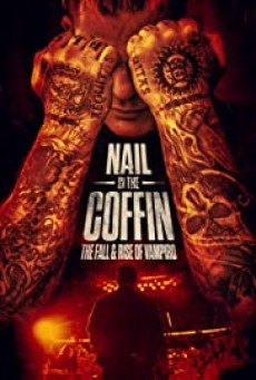 NAIL IN THE COFFIN THE FALL AND RISE OF VAMPIRO (2019) ซับไทย - ดูหนังออนไลน