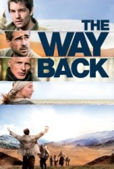 THE WAY BACK (2010) แหกค่ายนรกหนีข้ามแผ่นดิน - ดูหนังออนไลน