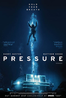 PRESSURE (2015) ลึกสุดขอบนรก - ดูหนังออนไลน