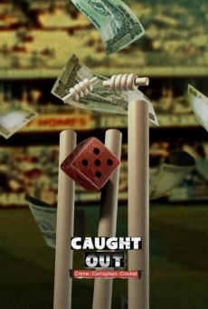 CAUGHT OUT (2023) คดีความ คอรัปชั่น คริกเกต ซับไทย