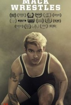 MACK WRESTLES (2019) - ดูหนังออนไลน์