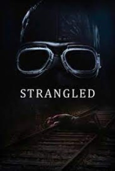 Strangled (2016) คดีฆ่ารัดคอ - ดูหนังออนไลน