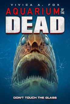 Aquarium of the Dead (2021) สวนน้ำซอมบี้ - ดูหนังออนไลน