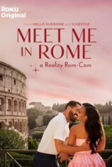 Meet Me in Rome (2024) - ดูหนังออนไลน