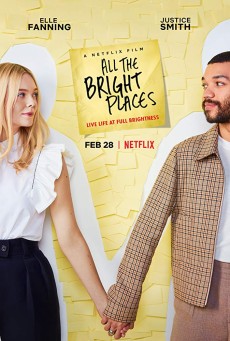 ALL THE BRIGHT PLACES (2020) แสงแห่งหวังที่ทุกฝั่งฟ้า [ซับไทย] - ดูหนังออนไลน