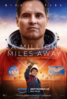 A MILLION MILES AWAY (2023) ฝันให้ไกล ไปถึงอวกาศ ซับไทย