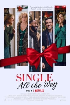 Single All the Way (2021) ซิงเกิ้ล ออล เดอะ เวย์ - ดูหนังออนไลน