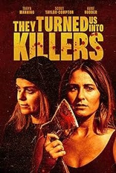 They Turned Us Into Killers (2024) - ดูหนังออนไลน
