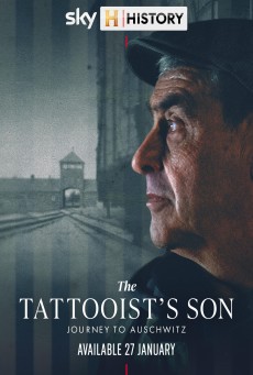 The Tattooist’s Son: Journey to Auschwitz (2025) เดอะ แท็ททูอิซท์ ซัน: เจอร์นี่ ทู ออชวิตซ์ - ดูหนังออนไลน์