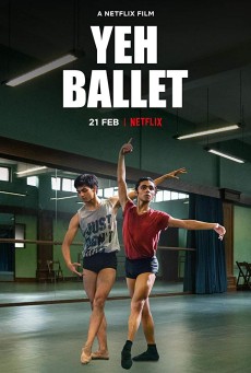 Yeh Ballet | Netflix (2020) หนุ่มบัลเลต์มุมไบ - ดูหนังออนไลน