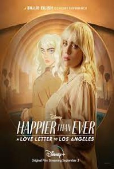HAPPIER THAN EVER A LOVE LETTER TO LOS ANGELES (2021) ซับไทย - ดูหนังออนไลน