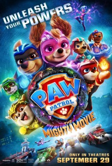 PAW Patrol The Mighty Movie (2023) ขบวนการเจ้าตูบสี่ขา เดอะ ไมตี้ มูฟวี่ พากย์ไทย