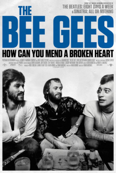 THE BEE GEES HOW CAN YOU MEND A BROKEN HEART (2020) บีจีส์ วิธีเยียวยาหัวใจสลาย - ดูหนังออนไลน