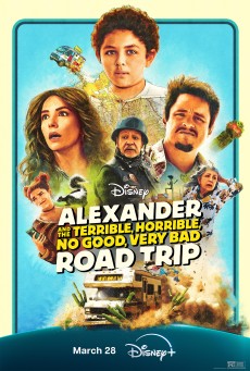Alexander and the Terrible Horrible No Good Very Bad Road Trip (2025) อเล็กซานเดอร์ แอนด์ เดอะ เทอริเบิล ฮอร์ริเบิล โน กู๊ด เวรี่ แบด โร้ด ทริป - ดูหนังออนไลน์