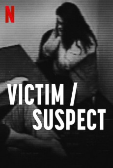 VICTIM SUSPECT (2023) เหยื่อ ผู้ต้องสงสัย ซับไทย - ดูหนังออนไลน