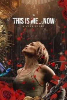 This Is Me Now (2024) ดิส อิส มี นาว เรื่องราวความรัก - ดูหนังออนไลน