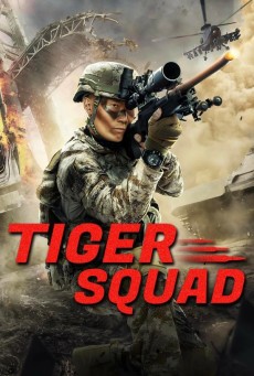 Tiger Squad (2025) หน่วยจู่โจมพยัคฆ์เวหา - ดูหนังออนไลน์