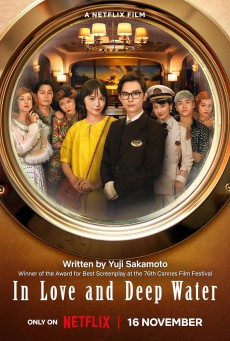 IN LOVE AND DEEP WATER (2023) ล่องเรือรักในน้ำลึก พากย์ไทย - ดูหนังออนไลน