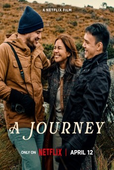 A Journey (2024) เดินทางไกลเท่าใจฝัน