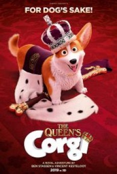 The Queen’s Corgi (2019) จุ้นสี่ขา หมาเจ้านาย - ดูหนังออนไลน
