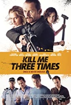 Kill Me Three Times (2014) - ดูหนังออนไลน