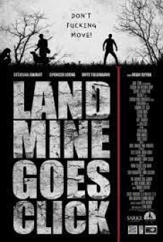 Landmine goes click (2015) ดินแดนทรชน - ดูหนังออนไลน