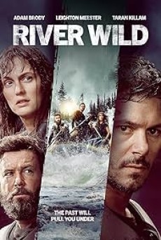 River Wild ล่องแก่งหายนะ (2023) - ดูหนังออนไลน