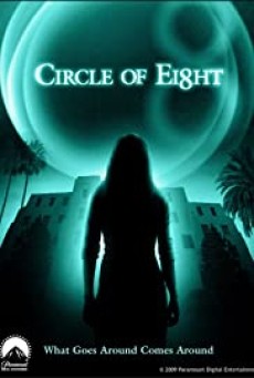 Circle of Eight (2009) คืนศพหลอน - ดูหนังออนไลน์