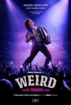 WEIRD THE AL YANKOVIC STORY (2022) - ดูหนังออนไลน