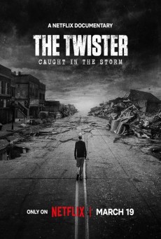 The Twister: Caught in the Storm (2025) ติดอยู่กลางพายุ - ดูหนังออนไลน