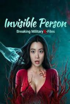 BREAKING MILITARY X-FILES INVISIBLE PERSON (2023) โครงการลับกับมนุษย์ล่องหน ซับไทย