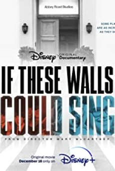 If These Walls Could Sing (2022) ซับไทย - ดูหนังออนไลน