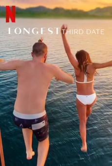 LONGEST THIRD DATE (2023) เดตสาม ยาวที่สุด ซับไทย - ดูหนังออนไลน